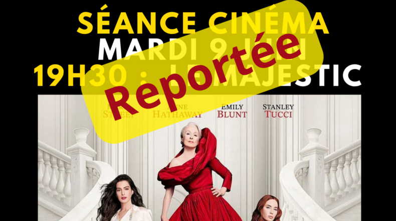 Séance de cinéma de ce soir reportée !