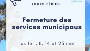 Fermetures des services municipaux jours fériés